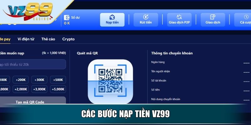 Nạp Tiền VZ99 – Hướng Dẫn Thao Tác Đơn Giản Nhanh Chóng 3 Các bước nạp tiền VZ99