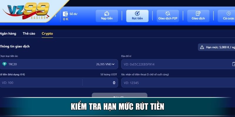 Rút Tiền VZ99 - Quy Trình Nhanh Gọn Nhận Tiền Dễ Dàng 4 Kiểm tra hạn mức rút tiền