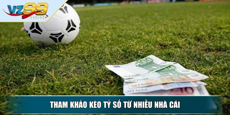 Kèo Tỷ Số - Hướng Dẫn Cách Đọc Kèo Chuẩn Từ Chuyên Gia 4 Tham khảo kèo tỷ số từ nhiều nhà cái